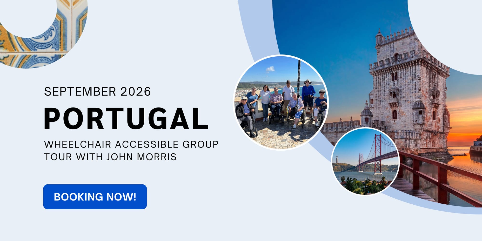 Collage of images from Portugal, plus a now booking message for 2026 Wheelchair Travel Group Trip to Portuga.