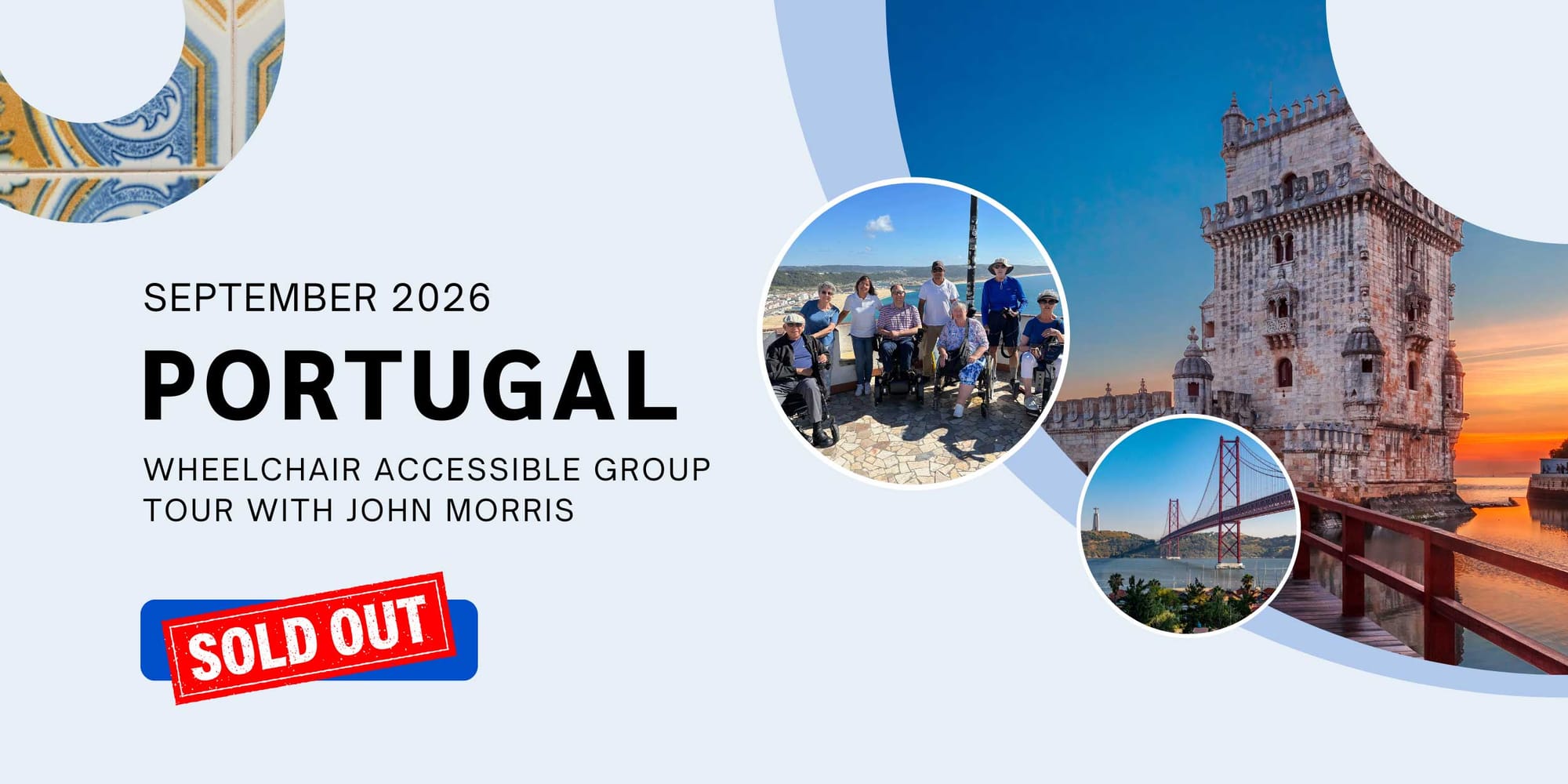 Collage of images from Portugal, plus a now booking message for 2026 Wheelchair Travel Group Trip to Portuga.
