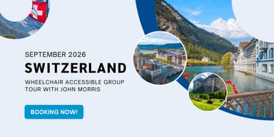Collage of images from Swiss destinations, plus a now booking message for 2026 Wheelchair Travel Group Trip to Switzerland..