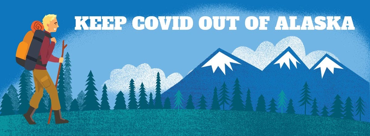 Illustration of hiker with text reading, Keep COVID out of Alaska.