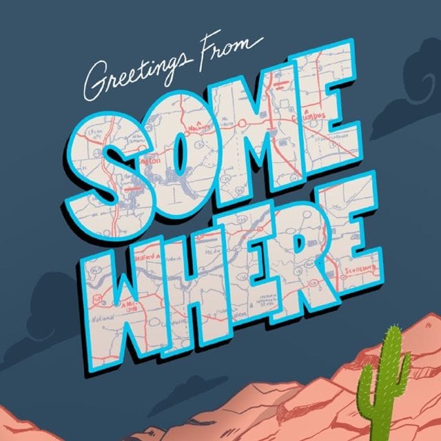 Greetings from Somewhere podcast cover art.