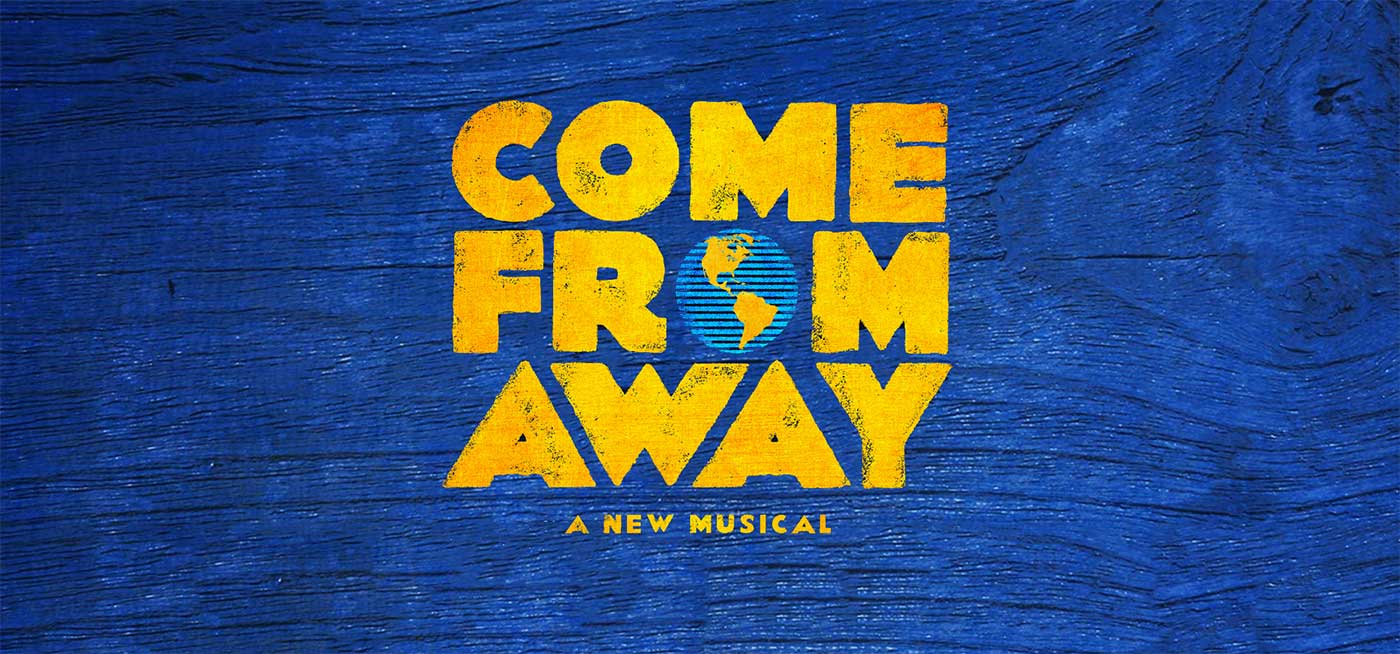 Come From Away musical title artwork.